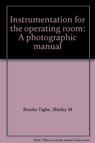 Imagen de archivo de Instrumentation for the operating room: A photographic manual a la venta por HPB-Red