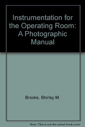 Beispielbild fr Instrumentation for the operating room: A photographic manual zum Verkauf von HPB-Red