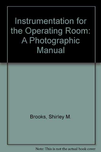 Imagen de archivo de Instrumentation for the operating room: A photographic manual a la venta por HPB-Red