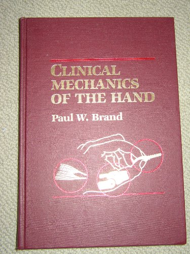 9780801608865: Clinical Mechanics of the Hand