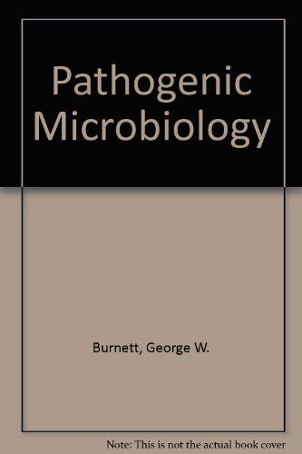 Beispielbild fr Pathogenic Microbiology zum Verkauf von AwesomeBooks