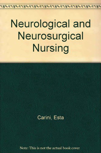 Imagen de archivo de Carini and Owens' Neurological and neurosurgical nursing a la venta por HPB-Red