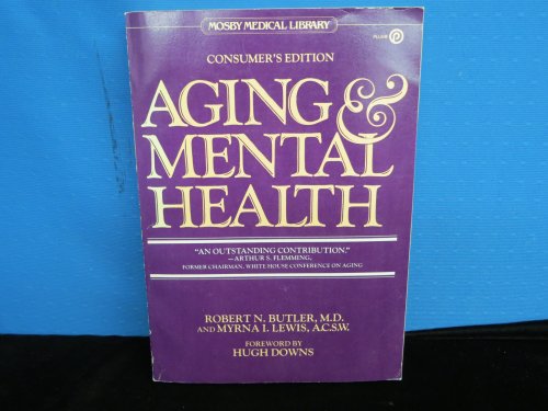Stock image for Aging and Mental Health : Positive Psychosocial and Biomedical Approaches for sale by Better World Books Ltd