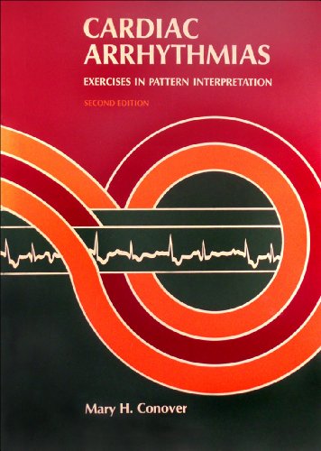 Beispielbild fr Cardiac Arrhythmias : Exercises in Pattern Interpretation, with 256 ECG Tracings zum Verkauf von Better World Books