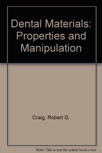 9780801610615: Dental Materials: Properties and Manipulation