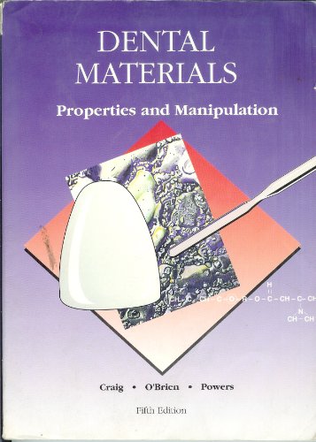 Beispielbild fr Dental Materials : Properties and Manipulation zum Verkauf von Better World Books