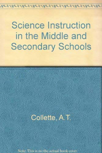 9780801610950: Science Instruction in the Middle and Secondary Schools