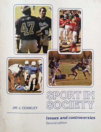 Imagen de archivo de Sport in society: Issues and controversies a la venta por Hawking Books