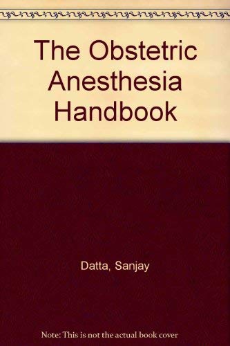 9780801612145: The Obstetric Anesthesia Handbook