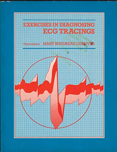 9780801612381: Exercises in Diagnosing Electrocardiogram Tracings