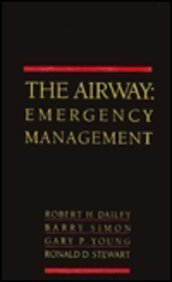 Stock image for The Airway: Emergency Management for sale by ThriftBooks-Dallas