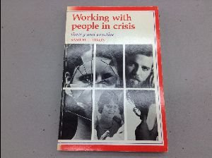 9780801613203: Working with People in Crises: Theory and Practice