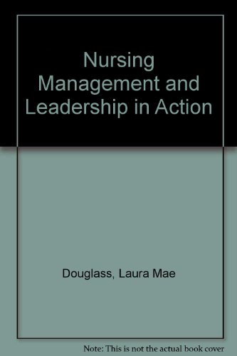 Stock image for Nursing Management and Leadership in Action for sale by UHR Books