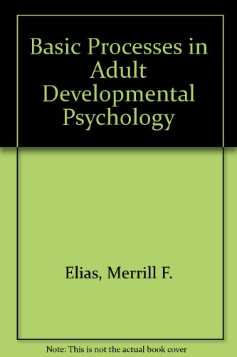 Stock image for Basic Processes in Adult Developmental Psychology for sale by ThriftBooks-Atlanta