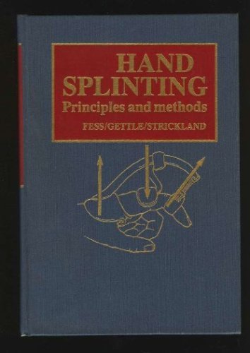 9780801615696: Hand Splinting: Principles and Methods
