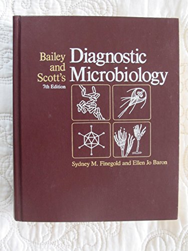 Stock image for Diagnostic Microbiology: Textbook for the Isolation and Identification of Pathogenic Micro-organisms for sale by Ergodebooks