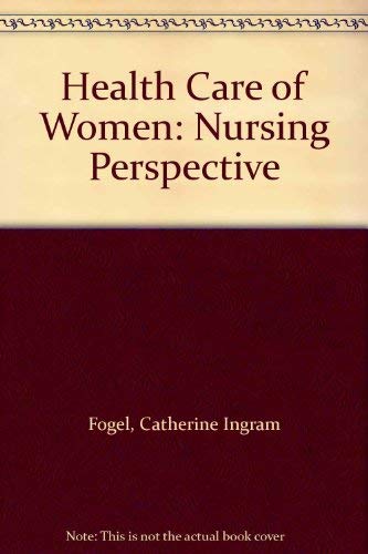 9780801616051: Health Care of Women: Nursing Perspective