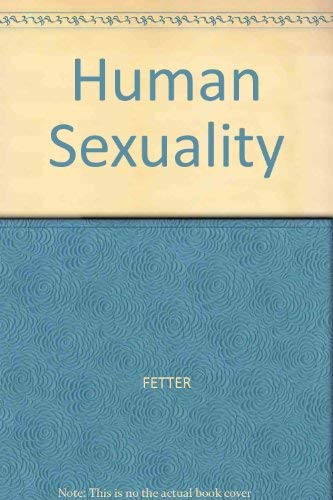 Healthy Sexuality a Self Assessment Manual (9780801616723) by Fetter
