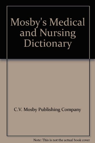 Imagen de archivo de Mosbys Medical and Nursing Dictionary a la venta por Hawking Books