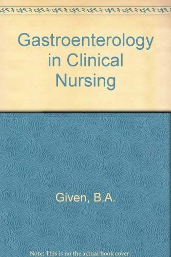 Beispielbild fr Gastroenterology in Clinical Nursing zum Verkauf von UHR Books