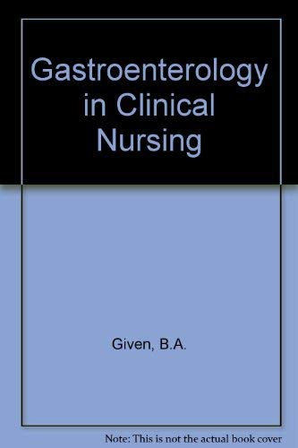 Stock image for Gastroenterology in Clinical Nursing for sale by Hawking Books