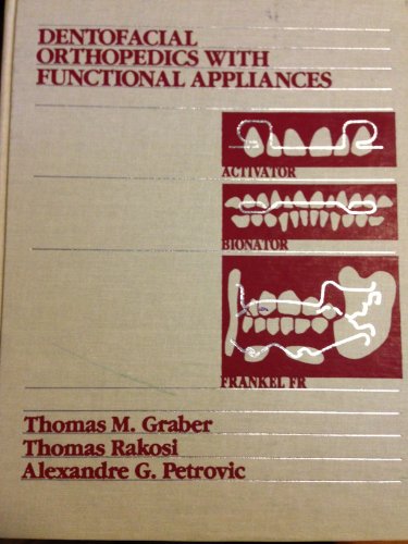 9780801619373: Dentofacial Orthopedics with Functional Appliances