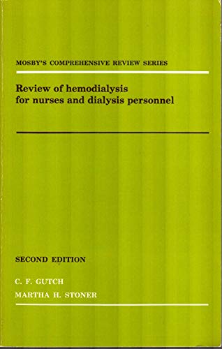 9780801619939: Review of hemodialysis for nurses and dialysis personnel (Mosby's comprehensive review series)