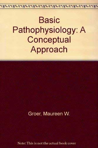 Beispielbild fr Basic Pathophysiology: A Conceptual Approach zum Verkauf von HPB-Red