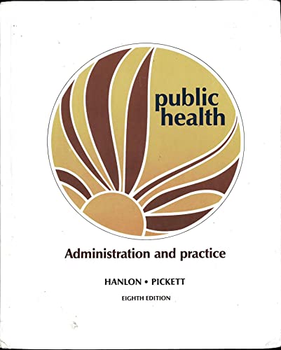 9780801620614: Public Health: Administration and Practice