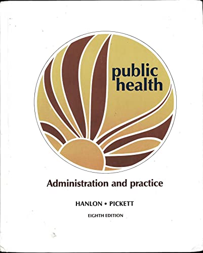 Imagen de archivo de Public Health Administration and Practice a la venta por Better World Books