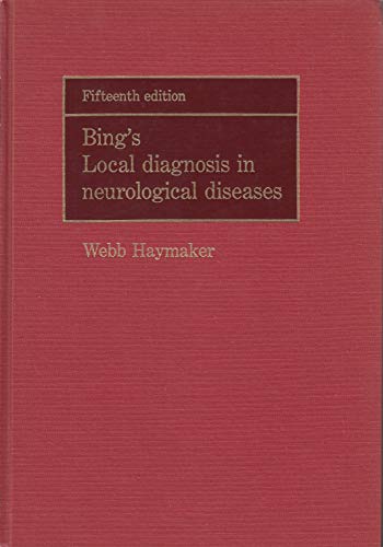 Beispielbild fr Bing's local diagnosis in neurological diseases zum Verkauf von HPB-Red