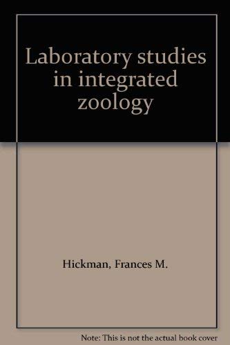 Laboratory studies in integrated zoology (9780801621772) by Frances M. Hickman