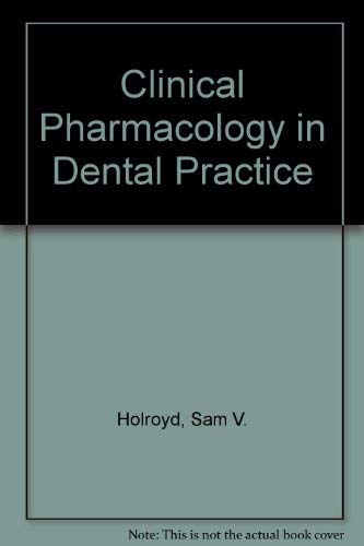 Stock image for Clinical pharmacology in dental practice for sale by Wonder Book