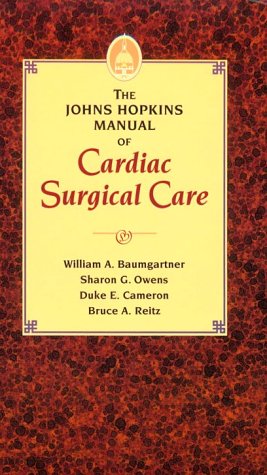 Beispielbild fr The Johns Hopkins Manual of Cardiac Surgical Care zum Verkauf von ThriftBooks-Atlanta