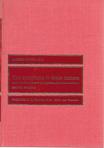 Imagen de archivo de EYE SYMPTOMS IN BRAIN TUMORS a la venta por Neil Shillington: Bookdealer/Booksearch