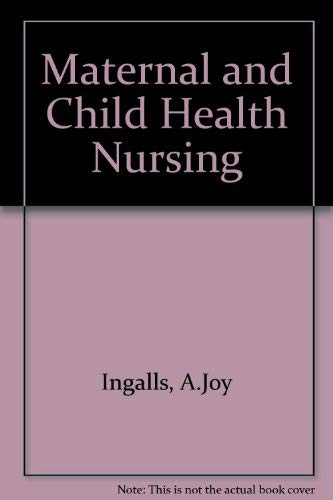 Stock image for Maternal & Child Health Nursing for sale by Better World Books