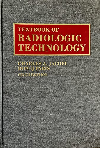 9780801623851: Textbook of radiologic technology