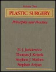 Plastic Surgery: Principles and Practice (9780801626029) by Jurkiewicz, M. J.; Mathes, Stephen J., M.D.; Krizek, Thomas J.; Ariyan, Stephan