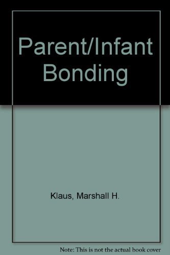 9780801626852: Parent Infant Bonding