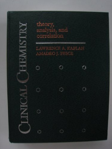 9780801627057: Clinical Chemistry: Theory, Analysis, and Correlation