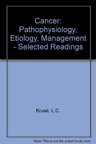 Imagen de archivo de Cancer: Pathophysiology, etiology, and management : selected readings a la venta por Hawking Books