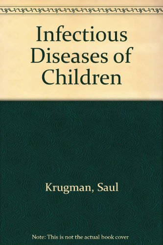 Beispielbild fr Infectious Diseases of Children zum Verkauf von Better World Books Ltd