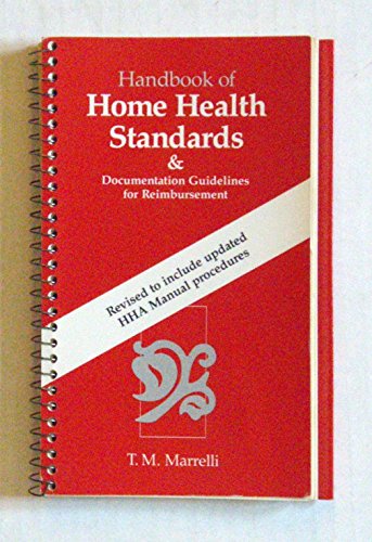 Handbook of Home Health Standards and Documentation Guidelines for Reimbursement (9780801629341) by Marrelli, Tina M.; Marrelli, T. M.