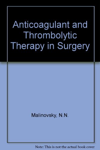 9780801630484: Anticoagulant and Thrombolytic Therapy in Surgery