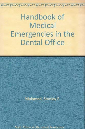 Stock image for Handbook of medical emergencies in the dental office for sale by HPB-Red