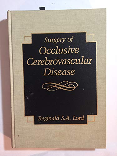 9780801630910: Surgery of Occlusive Cerebrovascular Disease
