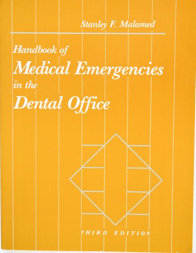 Stock image for Handbook of Medical Emergencies in the Dental Office for sale by Better World Books