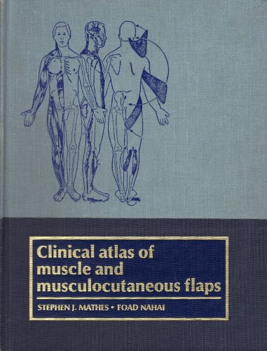 9780801631412: Clinical Atlas of Muscles and Musculocutaneous Flaps