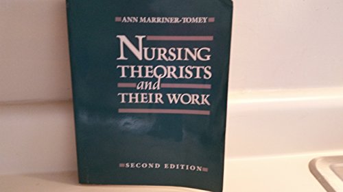 Imagen de archivo de Nursing Theorists and Their Work a la venta por Ergodebooks