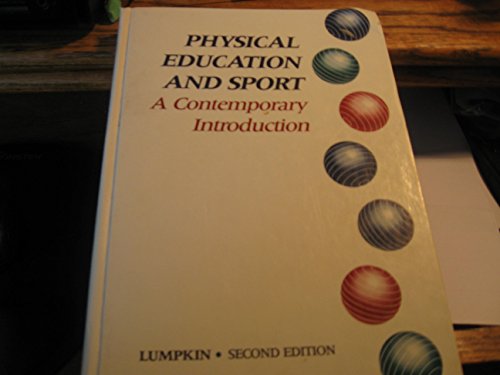 Stock image for Physical Education and Sport: a Contemporary Introduction for sale by Ken's Book Haven